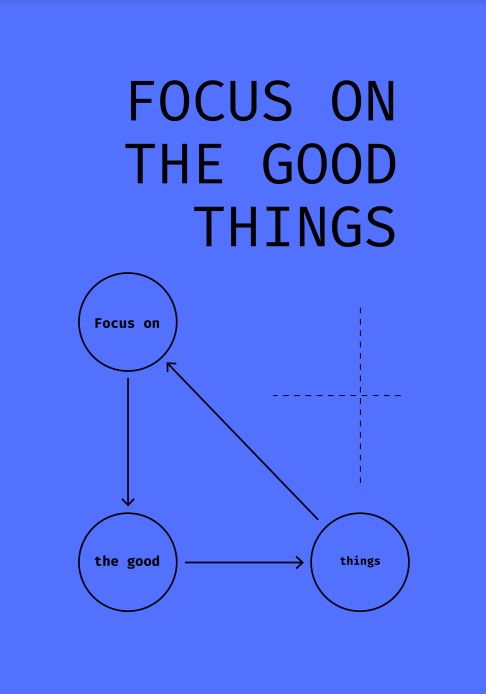 Focus On The Good Things