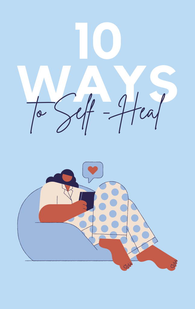 10 Ways to Self-Care, Self-Love, and Self-Healing" – Your Personal Ebook  to Inner Peace and Personal Growth